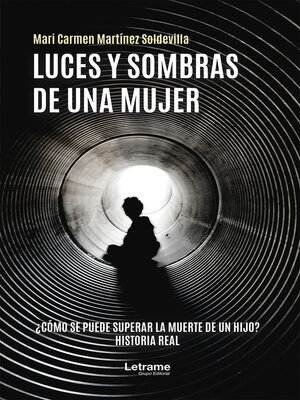 cover image of Luces y sombras de una mujer